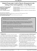 Cover page: Inhaled Tranexamic Acid for Massive Hemoptysis in the Setting of Oral Anticoagulation: A Case Report