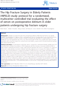 Cover page: The Hip Fracture Surgery in Elderly Patients (HIPELD) study: protocol for a randomized, multicenter controlled trial evaluating the effect of xenon on postoperative delirium in older patients undergoing hip fracture surgery