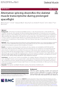 Cover page: Alternative splicing diversifies the skeletal muscle transcriptome during prolonged spaceflight