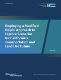 Cover page of Employing a Modified Delphi Approach to Explore Scenarios for California’s Transportation and Land Use Future