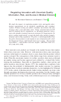 Cover page: Regulating Innovation with Uncertain Quality: Information, Risk, and Access in Medical Devices