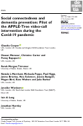 Cover page: Social connectedness and dementia prevention: Pilot of the APPLE-Tree video-call intervention during the Covid-19 pandemic.