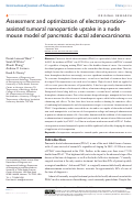 Cover page: Assessment and optimization of electroporation-assisted tumoral nanoparticle uptake in a nude mouse model of pancreatic ductal adenocarcinoma.