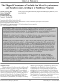 Cover page: The Flipped Classroom: A Modality for Mixed Asynchronous and Synchronous Learning in a Residency Program