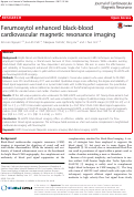 Cover page: Ferumoxytol enhanced black-blood cardiovascular magnetic resonance imaging