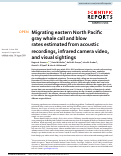 Cover page: Migrating eastern North Pacific gray whale call and blow rates estimated from acoustic recordings, infrared camera video, and visual sightings