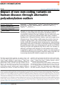 Cover page: Impact of rare non-coding variants on human diseases through alternative polyadenylation outliers.