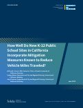 Cover page: How Well Do New K-12 Public School Sites in California Incorporate Mitigation Measures Known to Reduce Vehicle Miles Traveled?