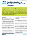 Cover page of Retaining Teachers of Color to Improve Student Outcomes