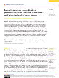 Cover page: Dramatic response to combination pembrolizumab and radiation in metastatic castration resistant prostate cancer