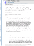 Cover page: Early social deprivation and the social buffering of cortisol stress responses in late childhood: An experimental study.