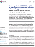 Cover page: Circular synthesized CRISPR/Cas gRNAs for functional interrogations in the coding and noncoding genome.