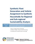 Cover page of Synthetic Fleet Generation and Vehicle Assignment to Synthetic Households for Regional and Sub-regional Sustainability Analysis