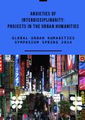 Cover page of Anxieties of interdisciplinarity: Project in the Urban Humanities&nbsp;| Fall 2014 Symposium