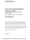 Cover page: TASK A-1: Motivations Behind Electronic Road Pricing. What is the Driving Force Behind the Worldwide Rise in Tolling? A Review of Innovative Road Pricing from Across the Globe