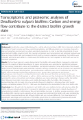 Cover page: Transcriptomic and proteomic analyses of Desulfovibrio vulgaris biofilms: Carbon and energy flow contribute to the distinct biofilm growth state