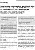 Cover page: Complexity and synchronicity of resting state blood oxygenation level-dependent (BOLD) functional MRI in normal aging and cognitive decline.