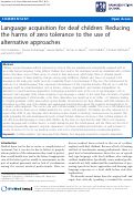 Cover page: Language acquisition for deaf children: Reducing the harms of zero tolerance to the use of alternative approaches