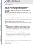 Cover page: Opioid and opioid substitution therapy in liver transplant candidates: A survey of center policies and practices