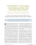 Cover page: The benefits of global high-resolution for climate simulation: process-understanding and the enabling of stakeholder decisions at the regional scale. The benefits of global high-resolution for climate simulation: process-understanding and the enabling of stakeholder decisions at the regional scale.