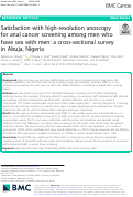 Cover page: Satisfaction with high-resolution anoscopy for anal cancer screening among men who have sex with men: a cross-sectional survey in Abuja, Nigeria