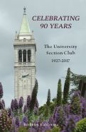 Cover page: CELEBRATING&nbsp;90 YEARS :The University Section Club 1927-2017&nbsp;