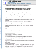 Cover page: Associations of Autism Spectrum Disorder with PM2.5 Components: A Comparative Study Using Two Different Exposure Models.