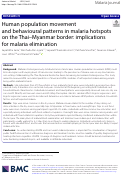 Cover page: Human population movement and behavioural patterns in malaria hotspots on the Thai–Myanmar border: implications for malaria elimination