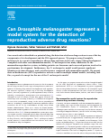 Cover page: Can Drosophila melanogaster represent a model system for the detection of reproductive adverse drug reactions?