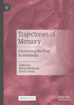 Cover page of Trajectories of Memory: Excavating the Past in Indonesia