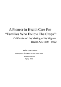 Cover page: A Pioneer in Health Care For “Families Who Follow The Crops”: California and the Making of the Migrant Health Act, 1949-1962