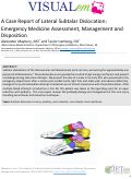 Cover page: A Case Report of Lateral Subtalar Dislocation: Emergency Medicine Assessment, Management and Disposition