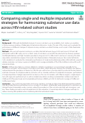 Cover page: Comparing single and multiple imputation strategies for harmonizing substance use data across HIV-related cohort studies