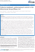 Cover page: Cofactor-mediated conformational control in the bifunctional
kinase/RNase Ire1