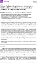 Cover page: Urinary Phthalate Metabolites and Biomarkers of Oxidative Stress in a Mexican-American Cohort: Variability in Early and Late Pregnancy