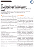 Cover page: Use of Hypothermic Machine Perfusion to Identify Anatomic Variation Before Transplantation of a Pancake Kidney: A Case Report