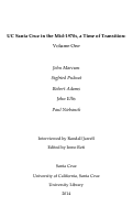 Cover page of UC Santa Cruz in the Mid-1970s: A Time of Transition, Volume I: John Marcum, Sigfried Puknat, Robert Adams, John Ellis, and Paul Niebanck