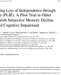 Cover page: Preventing Loss of Independence through Exercise (PLIÉ): A Pilot Trial in Older Adults with Subjective Memory Decline and Mild Cognitive Impairment.
