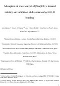 Cover page: Adsorption of water on O(2x2)/Ru(0001): thermal stability and inhibition of dissociation by H2O-O bonding