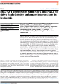 Cover page: MLL-AF4 cooperates with PAF1 and FACT to drive high-density enhancer interactions in leukemia.