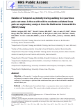 Cover page: Relation of Temporal Asymmetry During Walking to Two-Year Knee Pain Outcomes in Those With Mild-to-Moderate Unilateral Knee Pain: An Exploratory Analysis From the Multicenter Osteoarthritis Study.