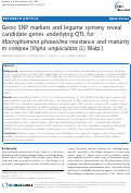 Cover page: Genic SNP markers and legume synteny reveal candidate genes underlying QTL for Macrophomina phaseolina resistance and maturity in cowpea [Vigna unguiculata (L) Walp.]