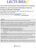 Cover page: Two-Screen Virtual Board Game Didactic for Teaching Wilderness and Environmental Medicine topics to Emergency Medicine Residents