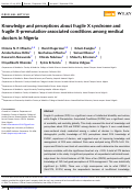 Cover page of Knowledge and perceptions about fragile X syndrome and fragile X-premutation-associated conditions among medical doctors in Nigeria.