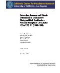 Cover page: Education, Income and Ethnic Differences in Cumulative biological Risk Profiles in a National Sample of US Adults: NHANES III (1988-1994)