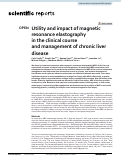 Cover page: Utility and impact of magnetic resonance elastography in the clinical course and management of chronic liver disease.