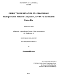 Cover page: PUBLIC TRANSPORTATION AT A CROSSROADS Transportation Network Companies, COVID-19, and Transit Ridership