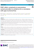 Cover page: FMR1 allelic complexity in premutation carriers provides no evidence for a correlation with age at amenorrhea.