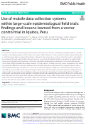 Cover page: Use of mobile data collection systems within large-scale epidemiological field trials: findings and lessons-learned from a vector control trial in Iquitos, Peru