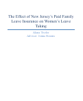 Cover page: The Effect of New Jersey’s Paid Family Leave Insurance on Women’s Leave Taking